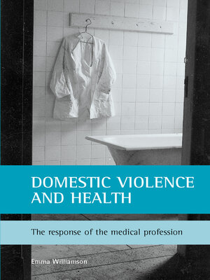 cover image of Domestic violence and health
